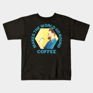 Coffee Makes the world go round Hipster Kids T-Shirt